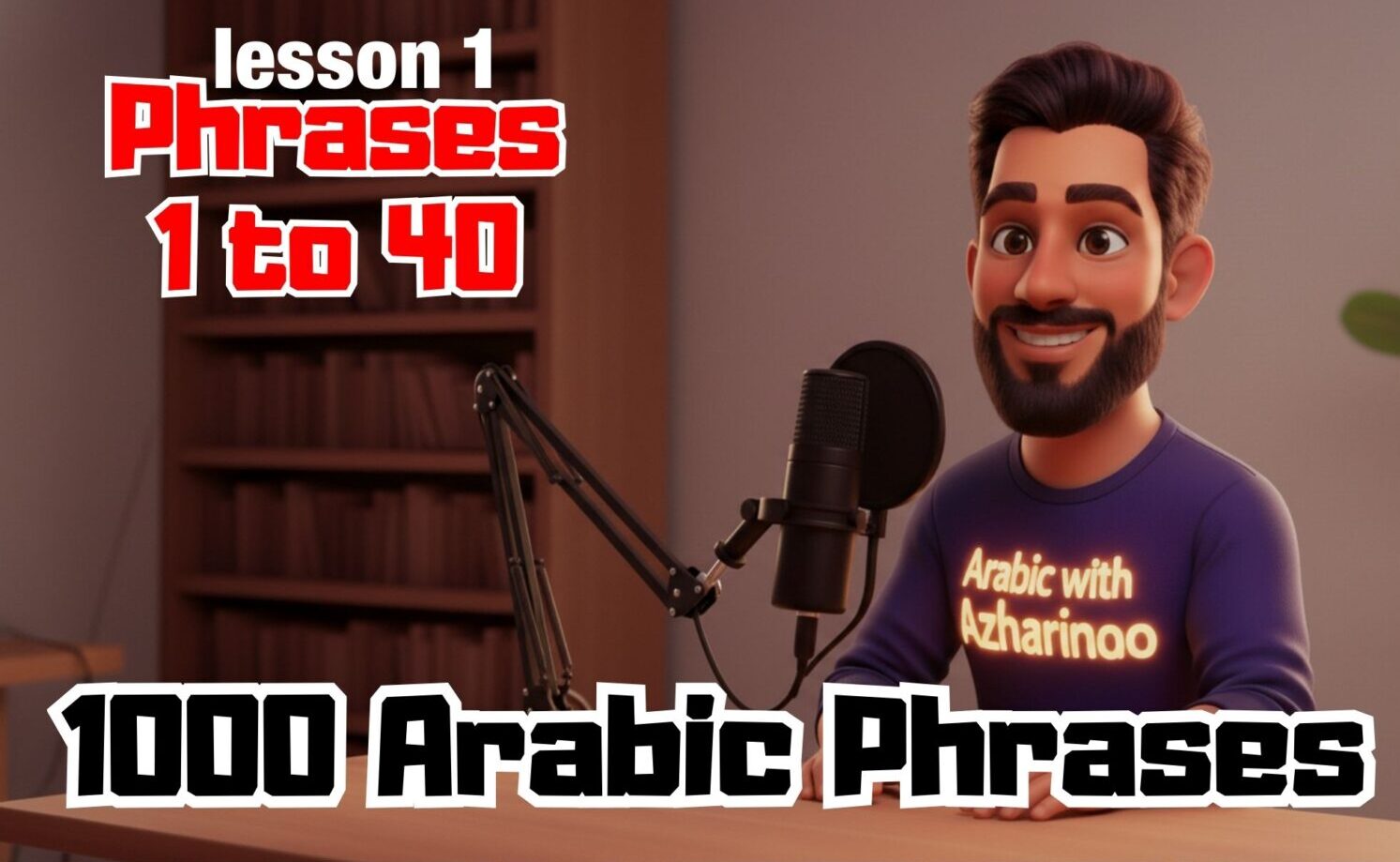 Video lesson with AI for Non-Native Arabic speakers